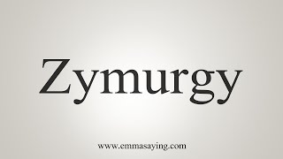 How To Say Zymurgy [upl. by Cioban]