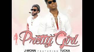 JWonn ft Tucka quot PRETTY GIRL quot [upl. by Minnaminnie]