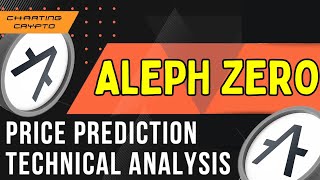 Aleph Zero  🚨AZERO IS ABOUT TO GO STRAIGHT UP Price Prediction amp Technical Analysis January 2024 [upl. by Zane]