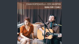 Bana Sor Canlı [upl. by Kedezihclem]