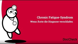 Chronisches Erschöpfungssyndrom 👆 Wenn Ärzte die Diagnose verschlafen Myalgische Enzephalomyelitis [upl. by Aerdnahs177]