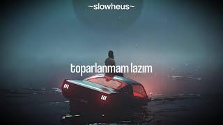 kerim araz  toparlanmam lazım slowed amp reverb [upl. by Atinaej]