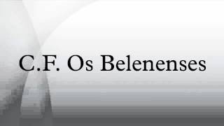 CF Os Belenenses [upl. by Lewiss]