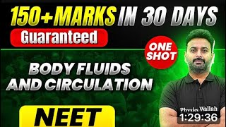 150 Marks Guaranteed  Body fluids and Circulation  Quick Revision 1 shot  Zoology for NEET 2025 [upl. by Luann]