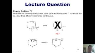 Chapter 7 – Electron Delocalization Part 2 of 7 [upl. by Yud]