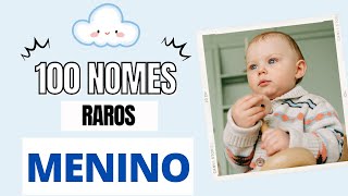 100 NOMES RAROS MASCULINOS [upl. by Kroll]