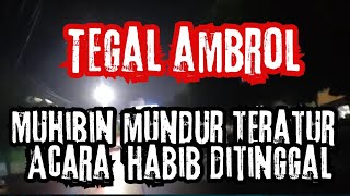 ACARA HABIB DI TEGAL AMBROL SEPI PENGUNJUNG [upl. by Armil850]