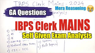 IBPS Clerk Mains 2024 Self Given Exam Analysis  General Awareness questions  My Attempts ibps [upl. by Ardnac612]