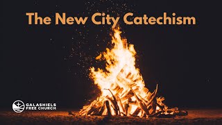 New City Catechism Q25 [upl. by Erdna]