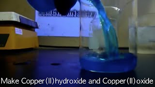 Make Copper II Oxide and Copper II Hydroxide [upl. by Berkow]