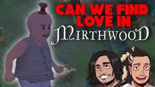 MIRTHWOOD AN EVERYTHING SIMULATOR [upl. by Esemaj]