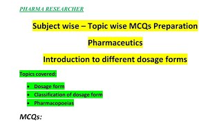 Pharmaceutics  Introduction to different dosage forms Pharmacopoeias Subject wise topic wise MCQs [upl. by Mazlack]