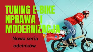 Tuning Roweru Elektrycznego vlog rowerelektryczny [upl. by Ekle]