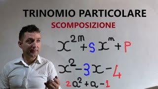 Scomposizione di un trinomio particolare  Esercizi svolti passo passo [upl. by Ettenav583]