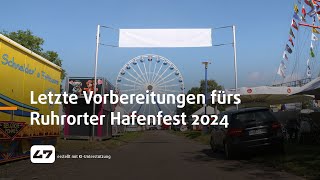 STUDIO 47 live  LETZTE VORBEREITUNGEN FÜRS RUHRORTER HAFENFEST 2024 [upl. by Ailisec]