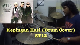 Kepingan Hati Drum Cover  ST12 [upl. by Gardner]