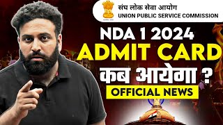 UPSC NDA 1 2024 Admit Card🔥 Expected To Release Check Complete Details NDA 2024 Learn With Sumit [upl. by Atinat]