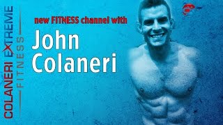 John Colaneris Fitness Channel  CXF  Colaneri Extreme Fitness [upl. by Lowndes]