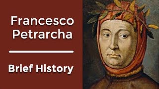 Brief History of Petrarch [upl. by Joris]