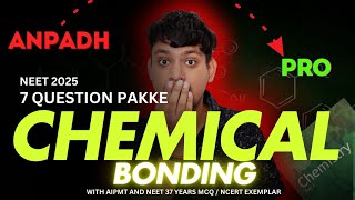 ANPADH TO PRO😱  CHEMICAL BONDING  NCERT ORIENTED neet2025 [upl. by Steere]