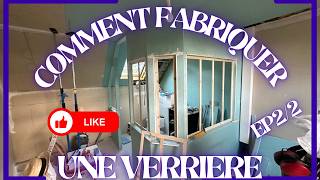 COMMENT FABRIQUER UNE VERRIÈRE EP22 verriere rénovationmaison [upl. by Gregoire409]