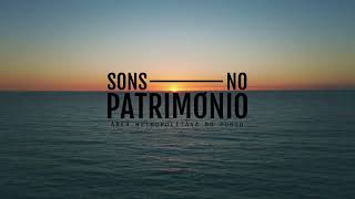 Sons no Patrimonio 2024  Teaser [upl. by Hjerpe]