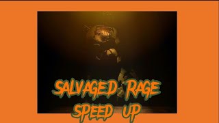 Salvaged Rage  sped upNightcore [upl. by Steen680]