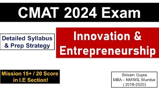 CMAT 2024 Exam Innovation amp Entrepreneurship Detailed Syllabus  Preparation Strategy [upl. by Adlare280]