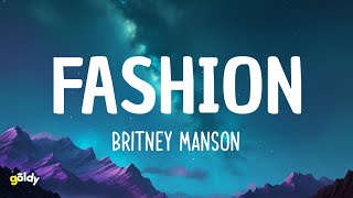 Britney Manson  FASHION Lyrics [upl. by Morette]