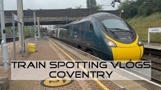 Train Spotting Vlogs Coventry [upl. by Aspia]