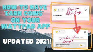 UPDATED 2021 HOW TO HAVE EARN COINS AND GET FREE UNLI COINS ON WATTPAD  Ethelou Sellana [upl. by Loftus521]