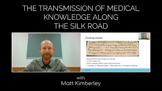 The Transmission of Medical Knowledge along the Silk Roads with Reference to Khotanese Sources [upl. by Eiznekcam]