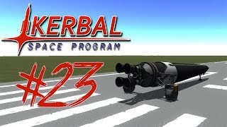 KERBAL SPACE PROGRAM 23  THE NEEDLE ROCKET [upl. by Rachelle]