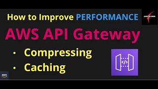 How to Improve Performance of AWS API Gateway [upl. by Byrn]