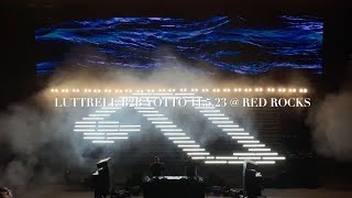 LUTTRELL B2B YOTTO  RED ROCKS 4K ANJUNADEEP OPEN AIR [upl. by Nhguaval672]