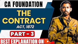 Lec 3  CA Foundation Bootcamp  Indian Contract Act 1872  Unit 1 [upl. by Arimaj]