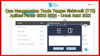 Cara Menggunakan Tanda Tangan Elektronik TTE Aplikasi Panter BSRE BSSNUntuk Sakti 2023 [upl. by Olim]