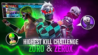 BR RANK Highest Kill Challenge With Zerox amp Zoro 🔥😈 Garena Free Fire [upl. by Brynne]