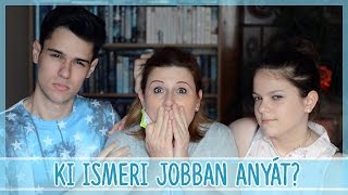 KI ISMERI JOBBAN ANYÁT [upl. by Sylado716]