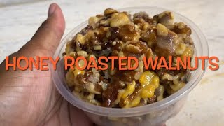 How to make delicious honey roasted walnuts [upl. by Assele534]