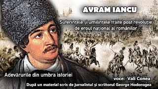 Suferintele si umilintele traite post revolutie de eroul national al romanilor Avram Iancu [upl. by Nyliret126]