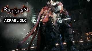 Batman Arkham Knight Azrael DLC [upl. by Peta625]