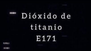 Dióxido de titanio E171 ya no es seguro y está en todas partes [upl. by Arok]