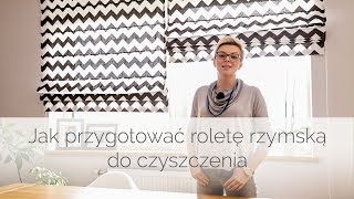 Jak wyprać lub wyczyścić roletę rzymską [upl. by Siuoleoj566]