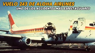 Vuelo 243 de Aloha Airlines Uno de los accidentes más espectaculares de la aviación comercial [upl. by Hazen]