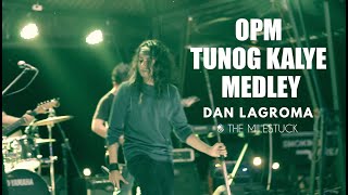 Dan Lagroma amp the Milestuck  OPM Tunog Kalye Medley [upl. by Ahsiym]