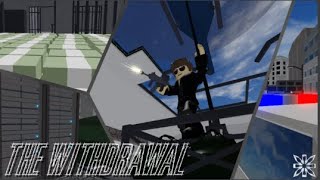 The Withdrawal  Entry point  Roblox [upl. by Thorr749]