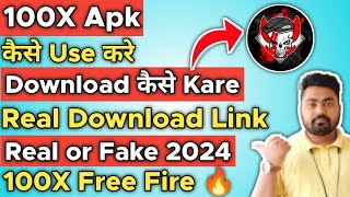 100X Apk Download Link  100X Apk Download Kaise Karen  100X Apk FF  100x Apk Not Installed [upl. by Saum597]