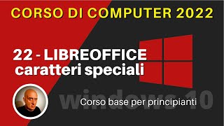 22 Come fare i caratteri speciali  Corso di computer principianti 2022 [upl. by Llennol]