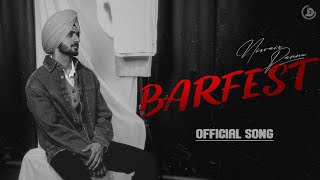 Barfest  Nirvair Pannu Official Audio Mxrci  Juke Dock [upl. by Jocko]